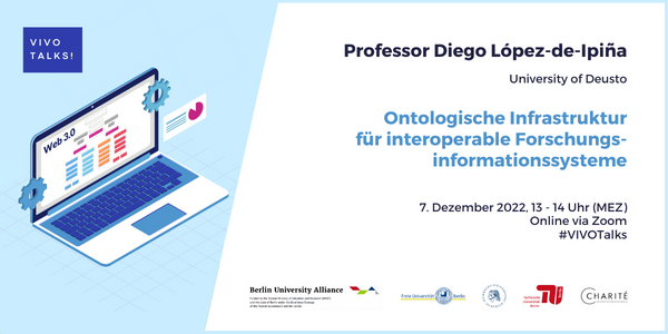 „VIVO
          Talks!“ mit Prof. Diego López-de-Ipiña am 07.12.22 um 13 Uhr
          online via Zoom